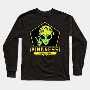 Kindness is Universal Peaceful Alien Long Sleeve T-Shirt